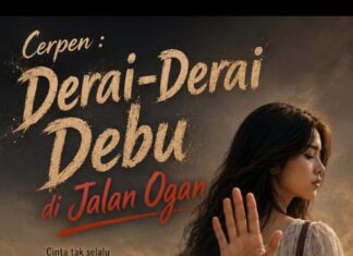 DERAI DERAI DEBU DIJALAN OGAN